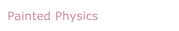 Painted Physics